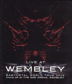 LIVE AT WEMBLEY BABYMETAL WORLD TOUR 2016 kicks off at THE SSE ARENA, WEMBLEY(Blu-ray Disc)/BABYMETAL