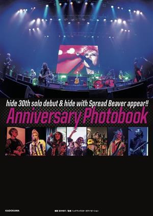 hide 30th solo debut & hide with Spread Beaver appear!! Anniversary Photobook/ヘッドワックスオーガナイゼーション(監修),田中和子(写