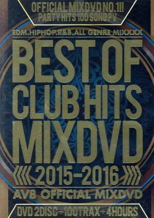 BEST OF CLUB HITS 2015-2016 AV8 OFFICIAL MIXDVD/AV8 Allstars