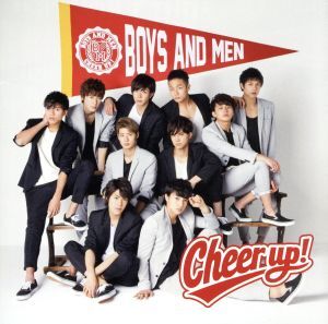 Cheer up！(通常盤)/BOYS AND MEN