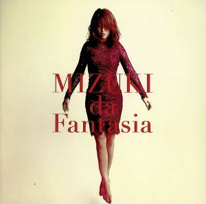  illusion .. one night ~In memory of fantasy/MIZUKI da Fantasia