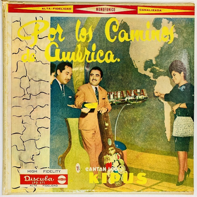 LOS KIPUS / POR LOS CAMINOS DE AMERICA (オリジナル盤)