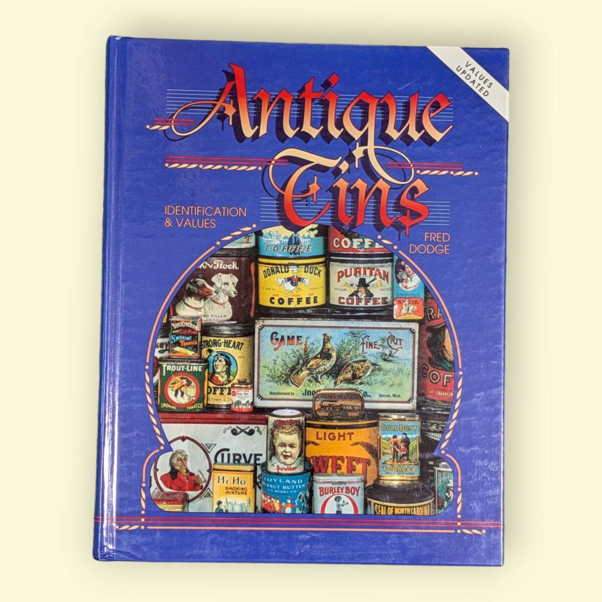 Antique Tins by Fred Dodge　ハードカバー　1994年