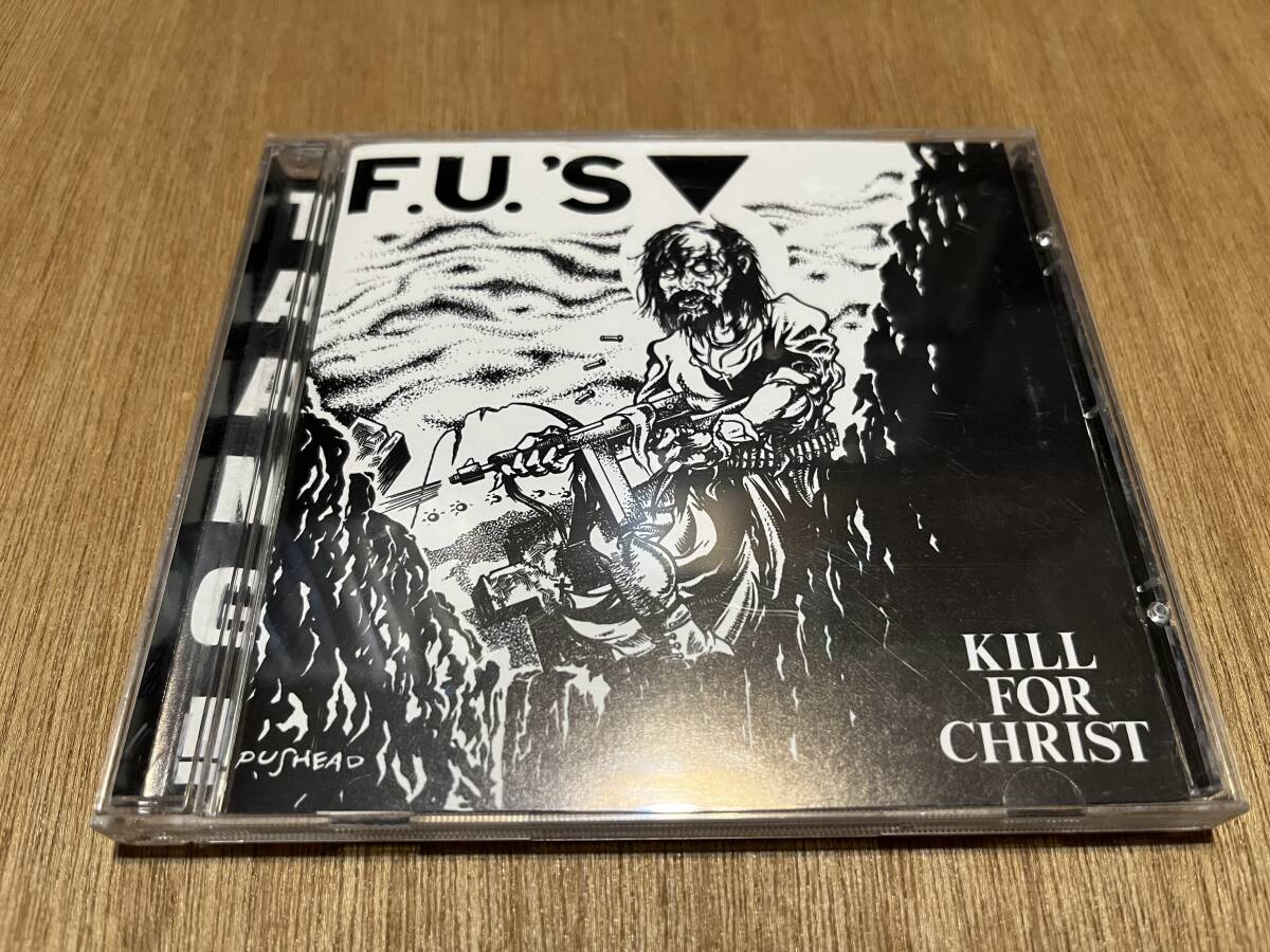 F.U.’S『Kill For Christ』(CD)