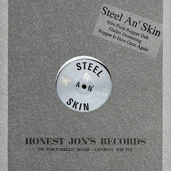 試聴あり★同梱可★Steel An'Skin - Afro Punk Reggae Dub [12"]チルアウトダブHonest Jons