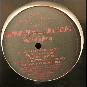 12inchレコード　TUFF PRODUCTIONS / WON'T GET TO HEAVEN feat. CAROLLEEMING_画像1