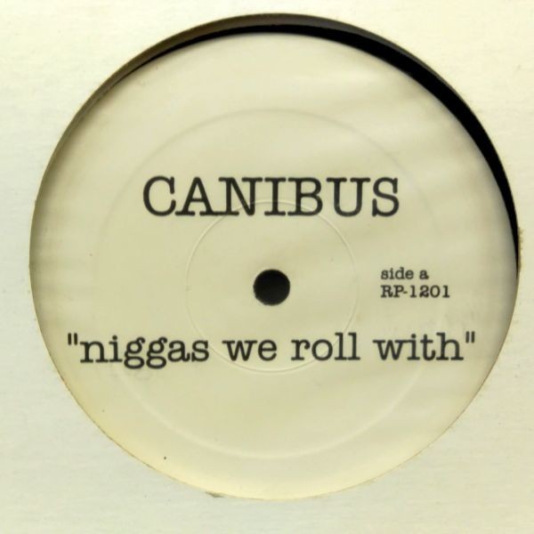 12inchレコード　 CANIBUS / NIGGAS WE ROLL WITH_画像1