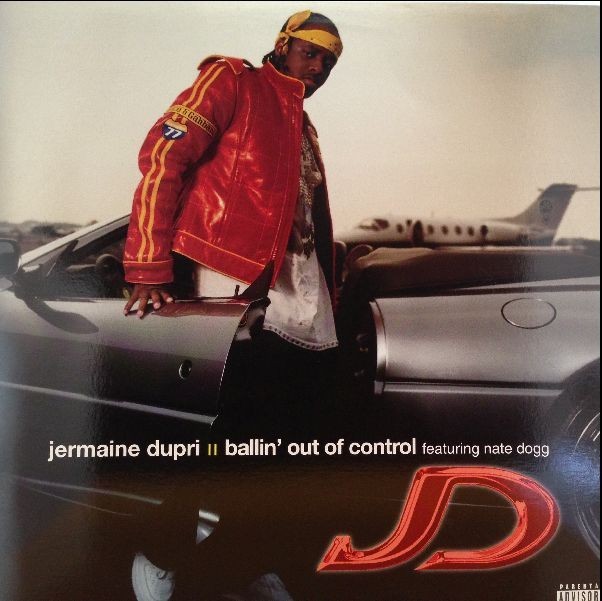 12inchレコード　 JERMAINE DUPRI / BALLIN' OUT OF CONTROL feat. NATE DOGG_画像1