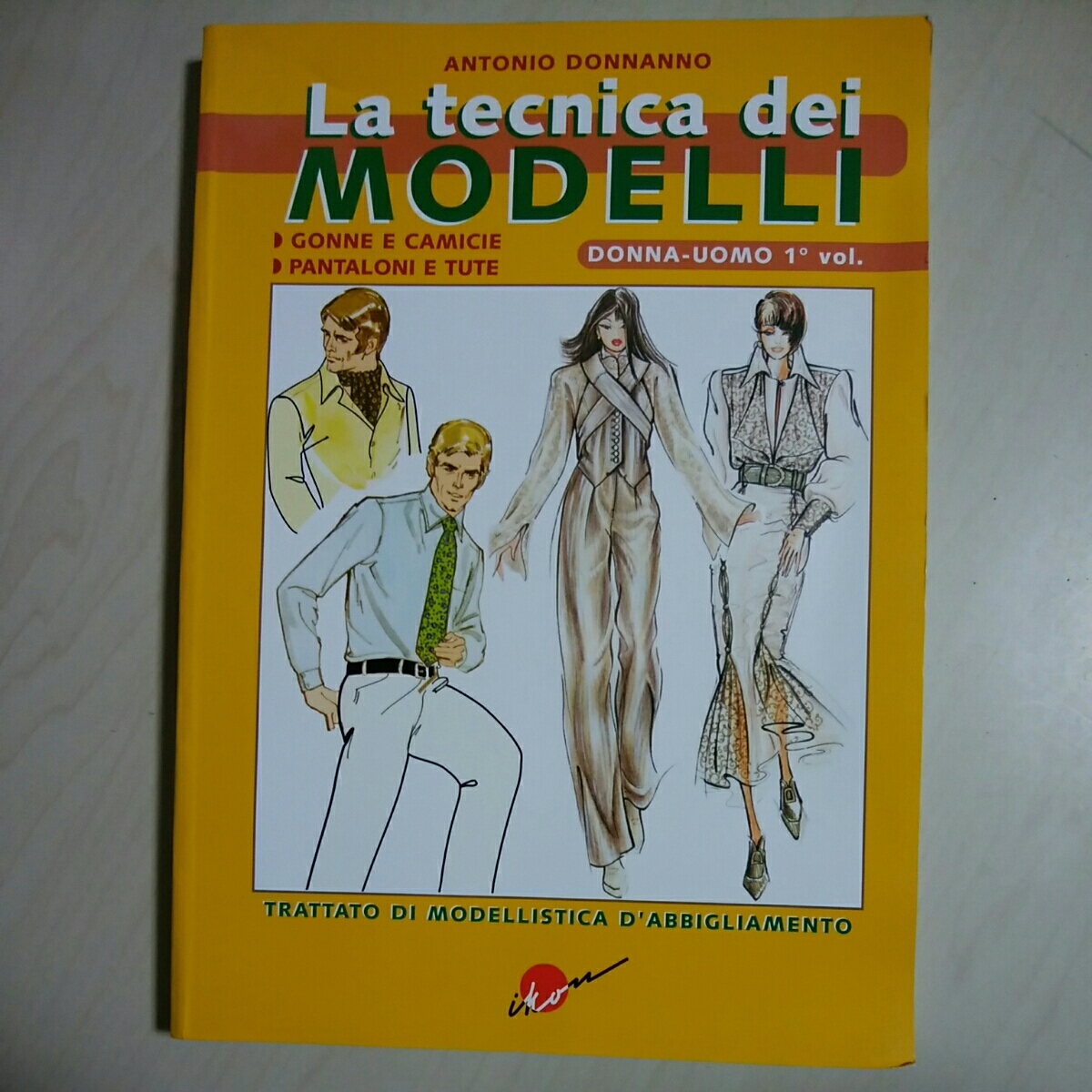 La Tecnica dei MODELLI イタリア語 服飾 Donna - Uomo Vol. 1 中古