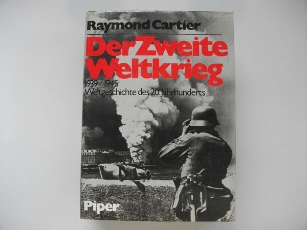 第二次世界大戦 (欧州) Der Zweite Weltkrieg. 1939 - 1945. 1985年 Piper Verlag GmbH - 戦記、ミリタリー 第二次世界大戦 (欧州) Der Zweite Weltkrieg. 1939 - 1945. 1985年 Piper Verlag GmbH - 戦記、ミリタリー