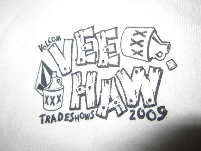  super-rare! VOLCOM VEE HAW TRADESHOWS 2009 Volcom Denim overall transcription .... T-shirt M...