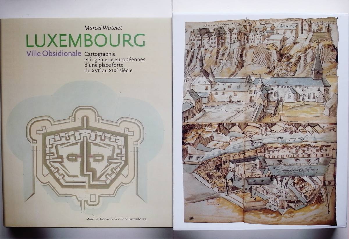 品質満点 Luxembourg 要塞の地図集16-19世紀 ルクセンブルク