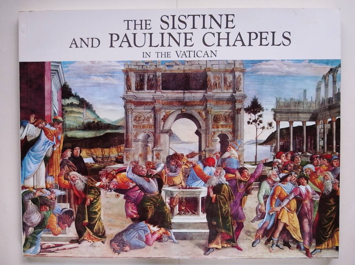 ヤフオク The Sistine And Pauline Chapels システィーナ