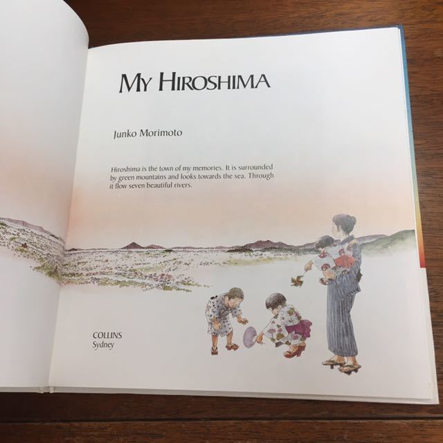 初版 名作 洋書絵本 ハードカバー My HIROSHIMA / JUNKO MORIMOTO 森本順子 わたしのヒロシマ 原爆 戦争体験記 広島_画像4