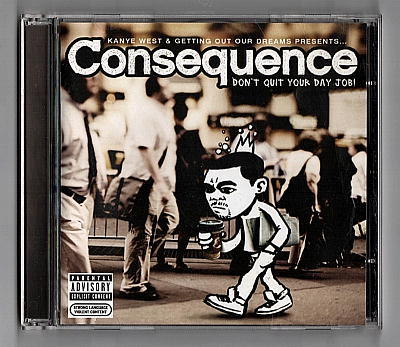 ○Consequence/Don't Quit Your Day Job/CD/Callin' Me/Don't Forget Em/DJ Khaled/Kanye West/John Legend_画像1