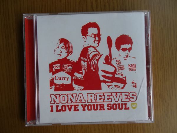 [CD] Nona Reeves / I LOVE YOUR SOUL　ノーナ・リーヴス_画像1