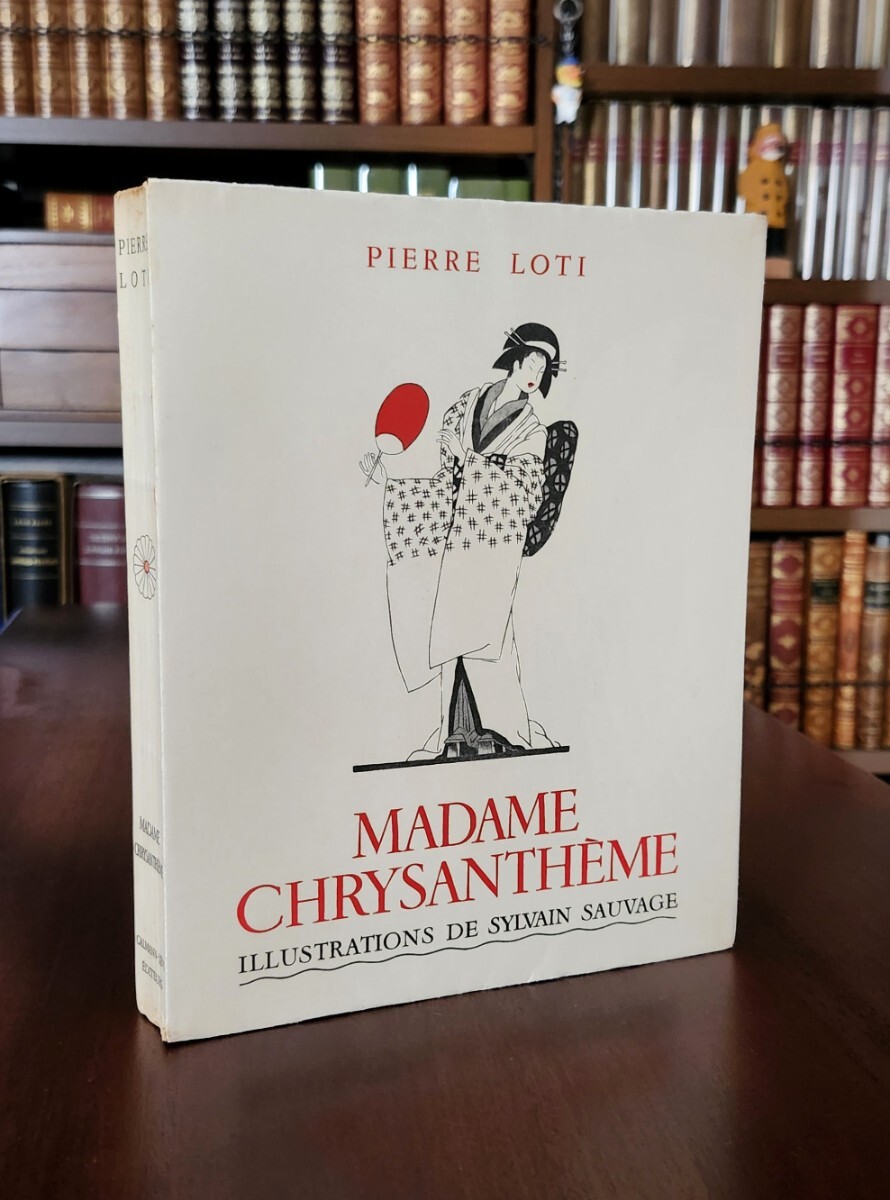 挿絵本☆Madame Chrysantheme「お菊さん」☆LOTI, Pierre 挿絵本☆Madame Chrysantheme「お菊さん」☆LOTI, Pierre