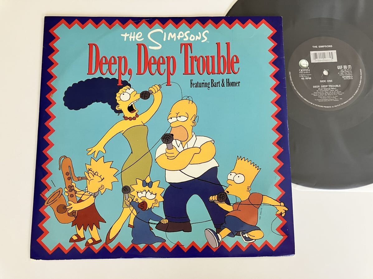 【UK盤】The Simpsons feat.Bart & Homer/ Deep Deep Trouble(Full Dance MixLP Edit)/Springfield Soul Stew 90年12inch GEFFEN GEF88T
