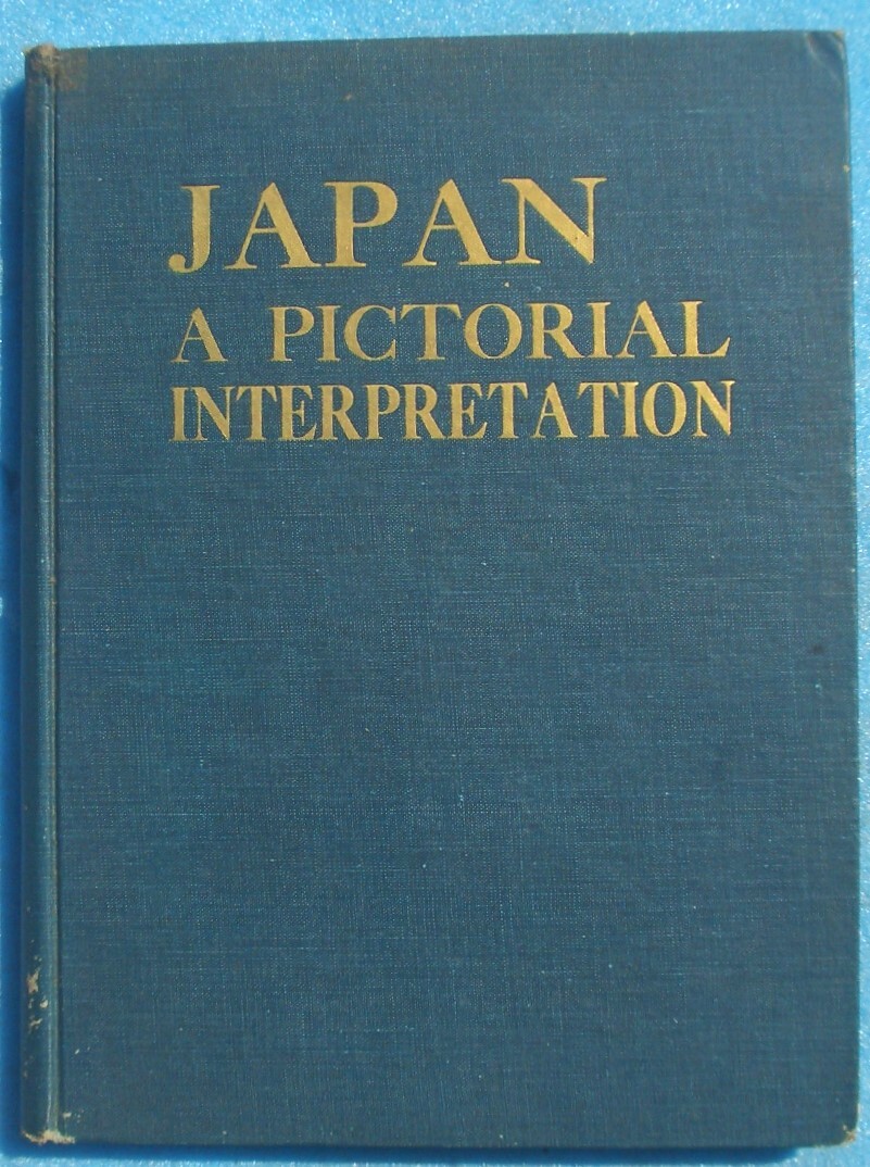 ☆JAPAN A PICTORIAL INTERPRETATION 英文・写真版多 昭和11年 朝日新聞社 裸本