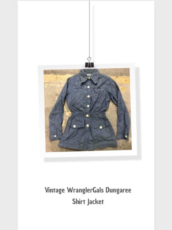 満点の Vintage WranglerGals Dungaree Shirt は自分にプチご褒美を Jacket