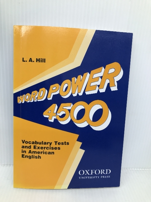 洋書、外国語書籍 Word Power 4500 Oxford University Press (Japan) Ltd. Hill, L.A.
