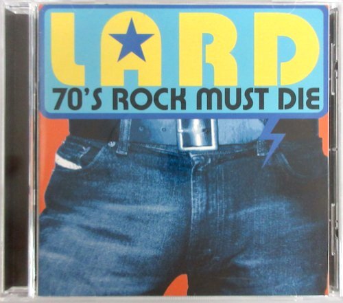 LARD / 70'S ROCK MUST DIE / VIRUS 235CD 輸入盤