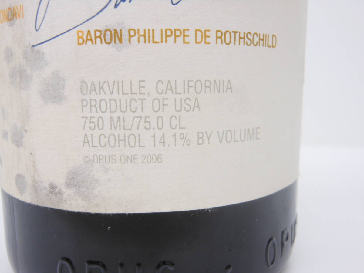 オーパスワン Opus One 2006年 750ml ※ラベルに汚れあり オーパスワン Opus One 2006年 750ml ※ラベルに汚れあり