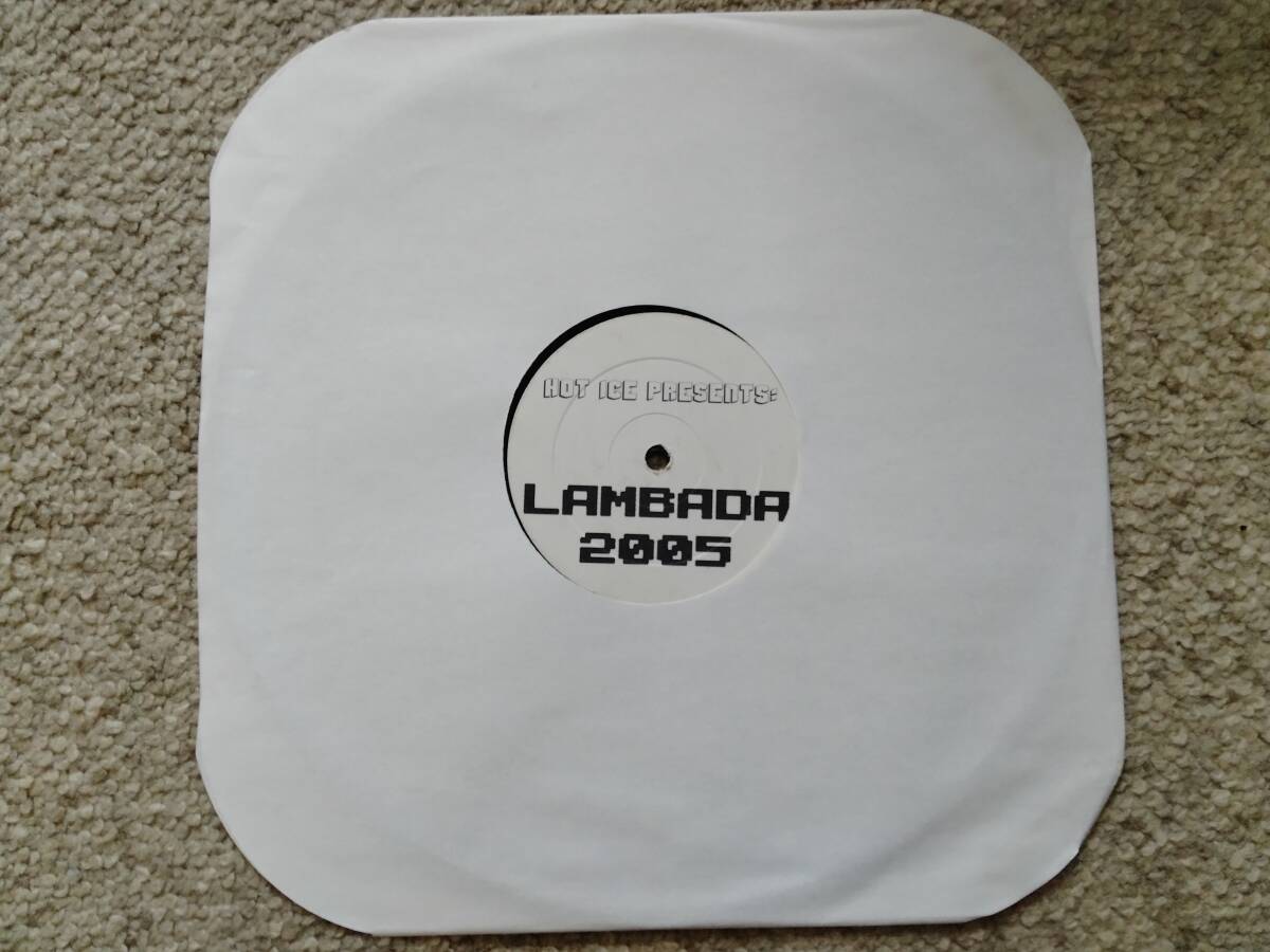 レコード　　 Lambada 2005　Hot Ice　LBD 001　ランバダ