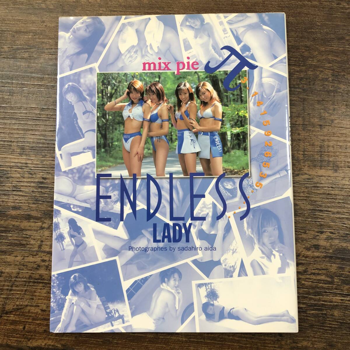 K-7568■mix pie π ENDLESS LADY（エンドレスレディ）■会田定広/撮影■扶桑社■1999年11月30日初版