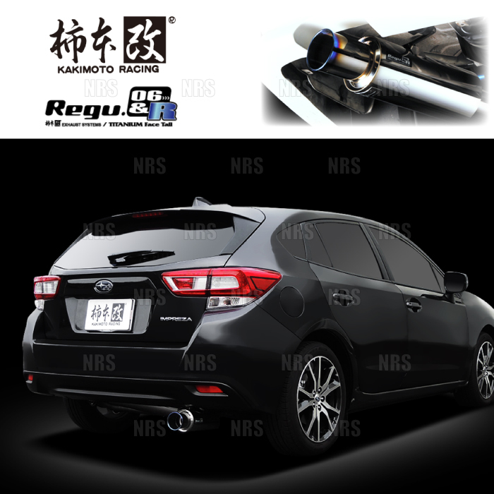 柿本改 カキモト Regu.06＆R インプレッサスポーツ ハイブリッド GTE FB20 2020/10～2023/4 4WD車 CVT (B22357