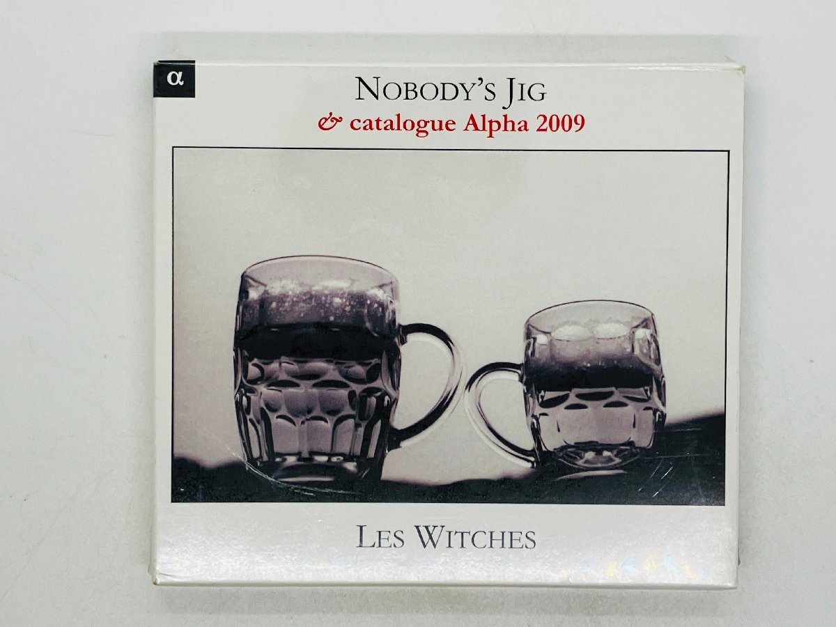 即決CD 未開封 Les Witches / Nobody's Jig , Catalogue Alpha 2009 / レ・ウィッチズ Alpha 909 Y14