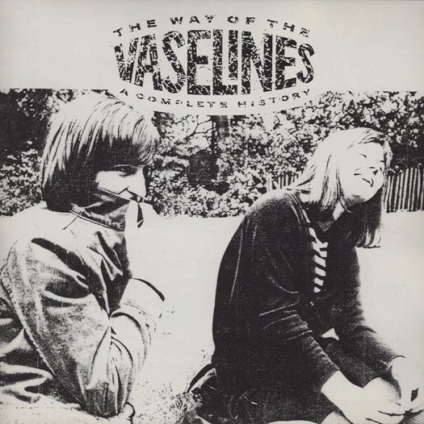 Yahoo!オークション - ヴァセリンズ THE VASELINES / ザ・ウェイ Yahoo!オークション - ヴァセリンズ THE VASELINES / ザ・ウェイ