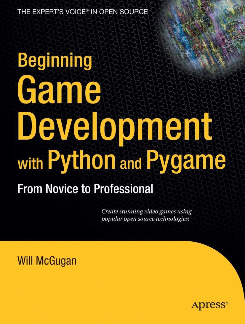 洋書 [A12351144]Beginning Game Development with Python and Pygame: From Novice t