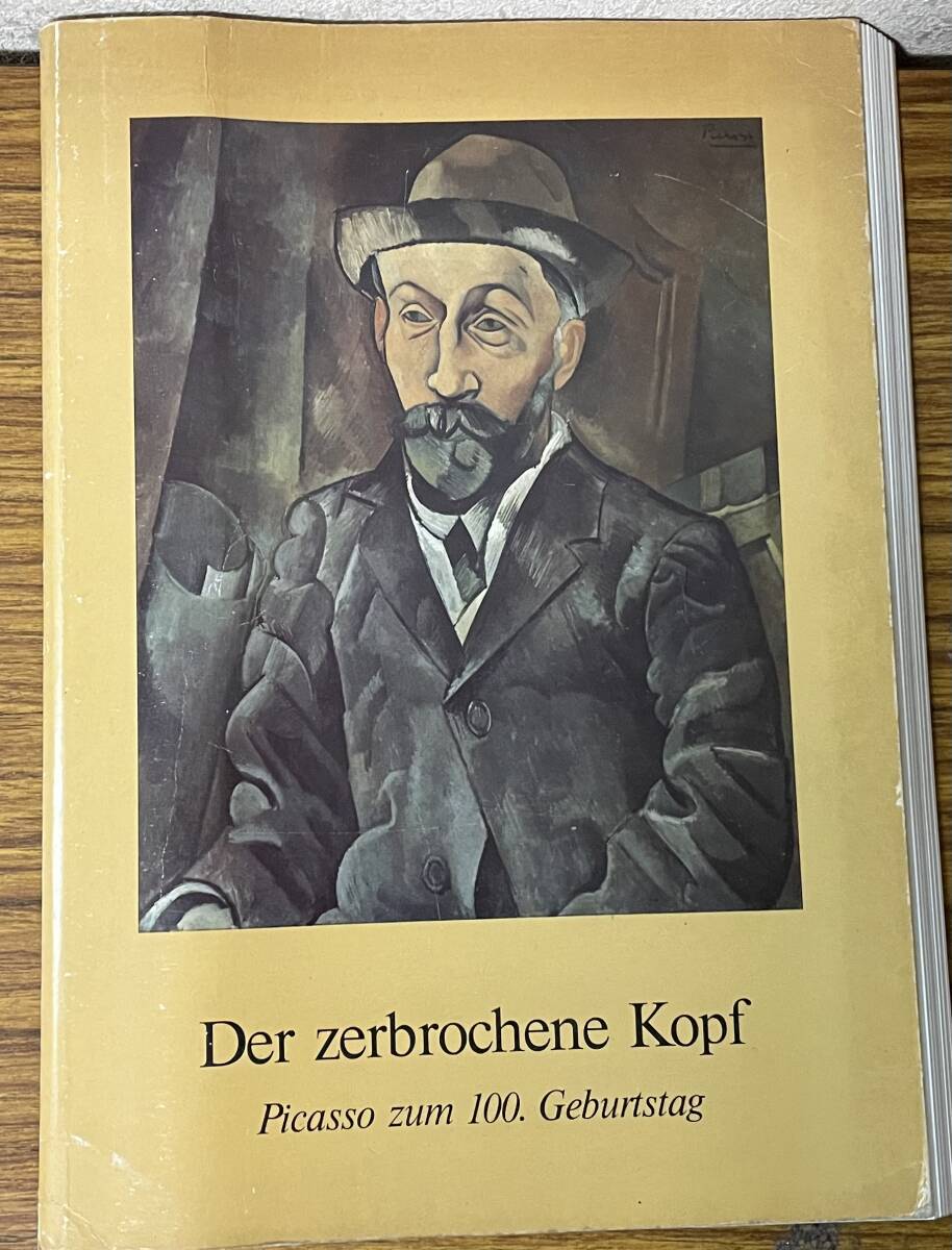 即決　 Der zerbrochene Kopf・Picasso zum 100.Geburstag・洋書