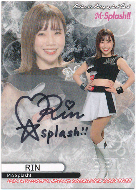 BBM 2022 チアリーダー RIN ロッテ M☆Splash !! 直筆サインカード 90枚限定 Authentic Autographed Card