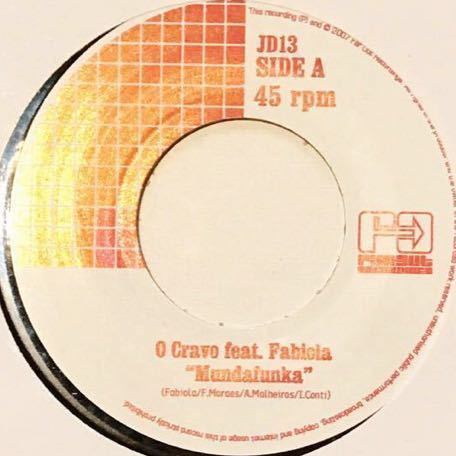 【試聴】現行AOR FUNK45　O Cravo Feat.Fabiola // Mundafunka / Remix 【EP】2007年UK盤 ファンク レアグルーヴ ファンキー 7inch_画像1