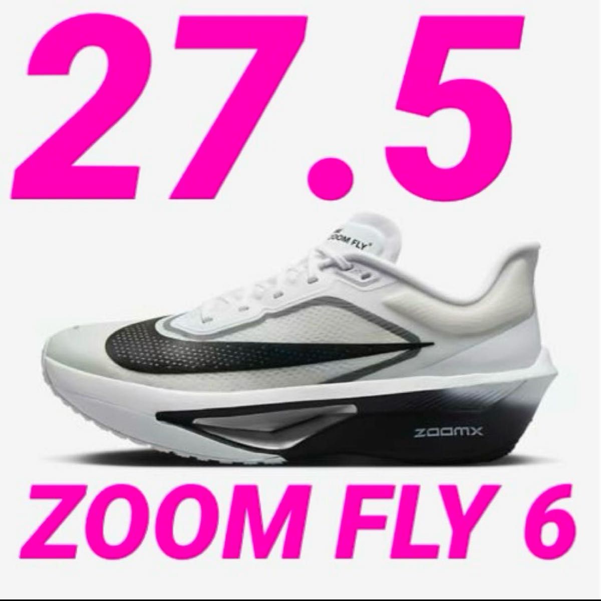 27.5 Nike Zoom Fly 6 ナイキ ズームフライ6 新品未使用 27.5 Nike Zoom Fly 6 ナイキ ズームフライ6 新品未使用