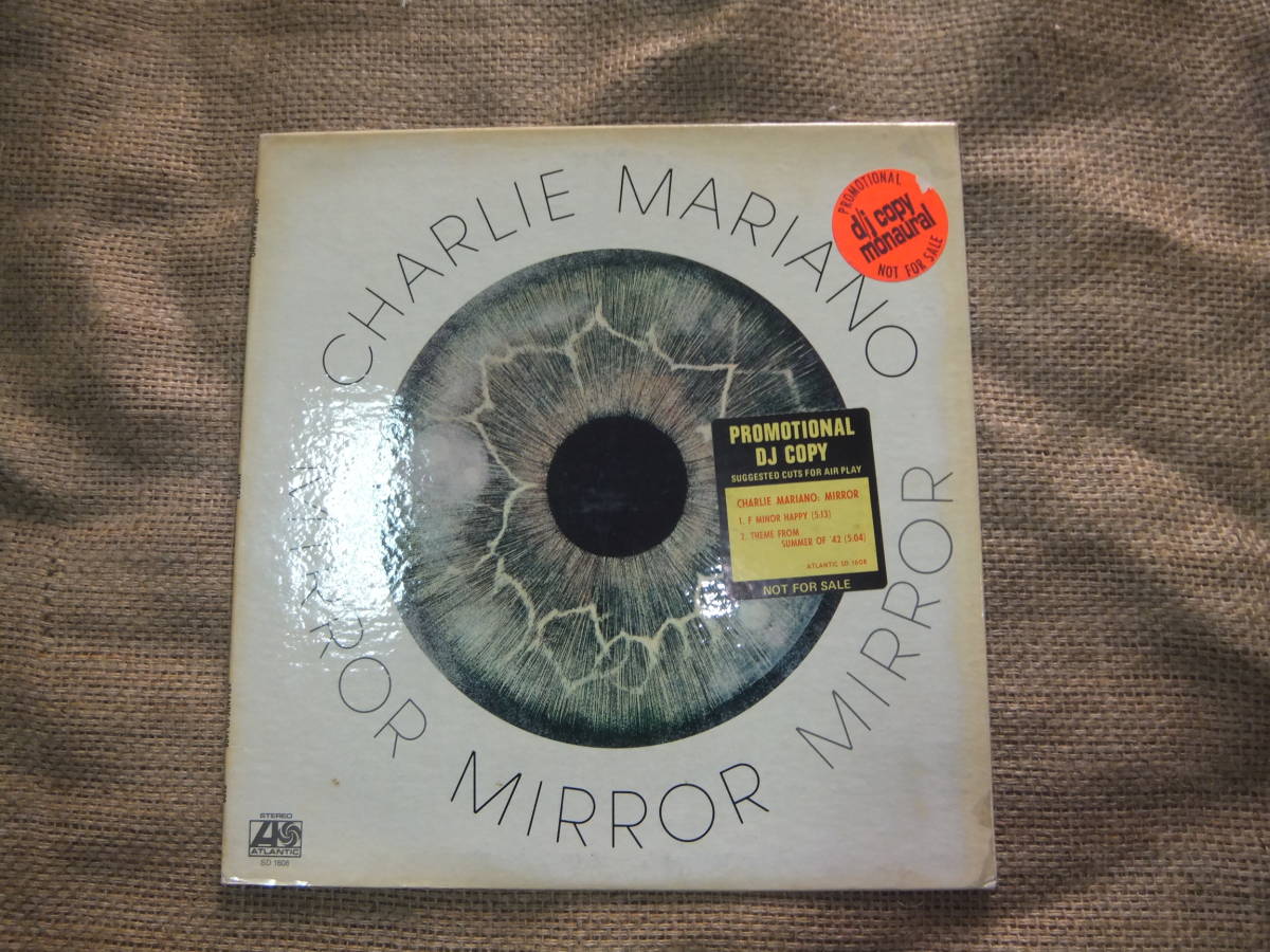 CHARLIE MARIANO/MIRROR USオリジナル盤 白ラベル・プロモ非売品・高