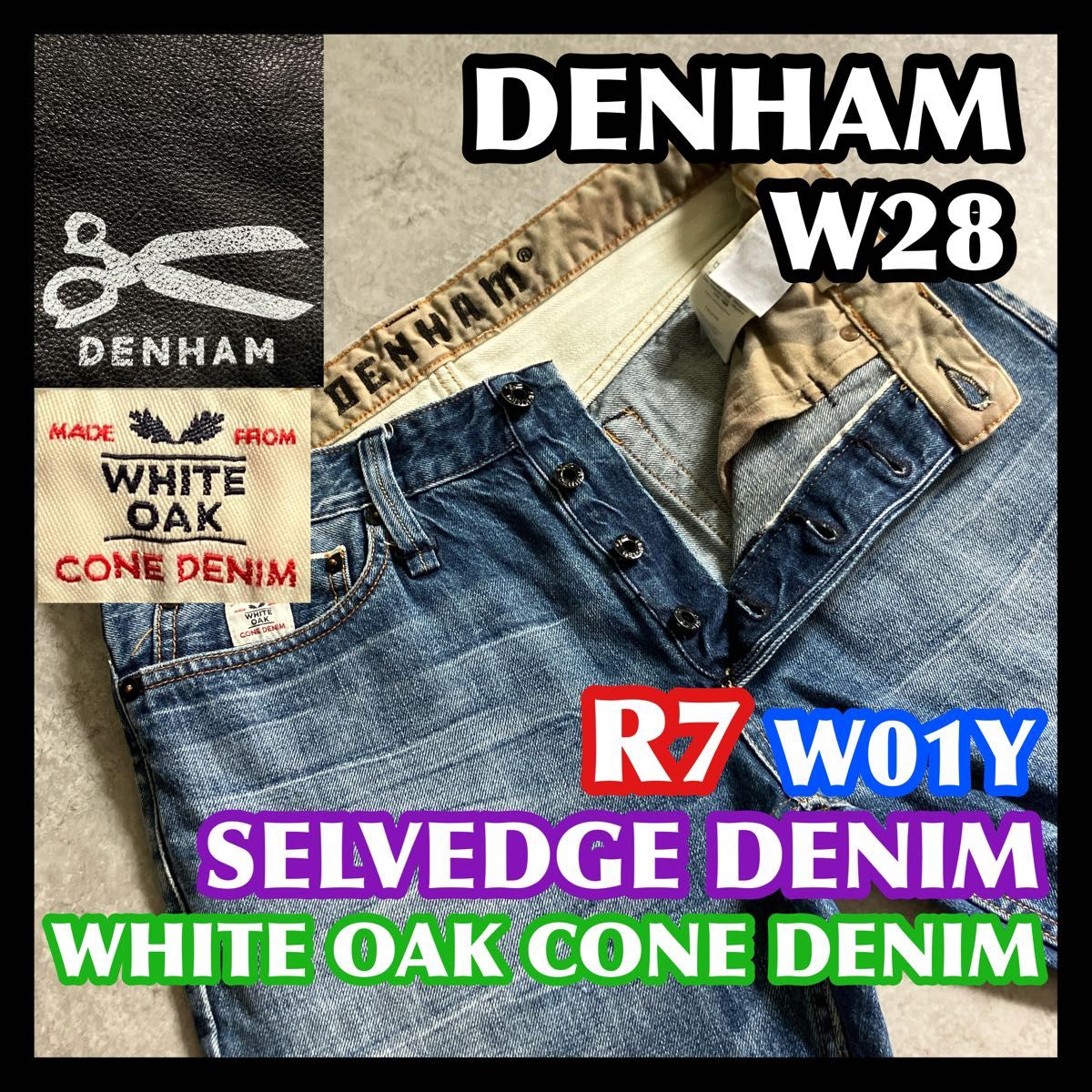 GWセール 激レア コーンデニム セルビッチ DENHAM R7 W28 GWセール 激レア コーンデニム セルビッチ DENHAM R7 W28