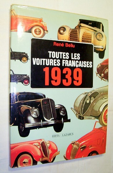 【c6112】(大判)1982年 Toutes Les Voitures FRANCAISES 1939／Rene Bellu (1939年の全フランス車)