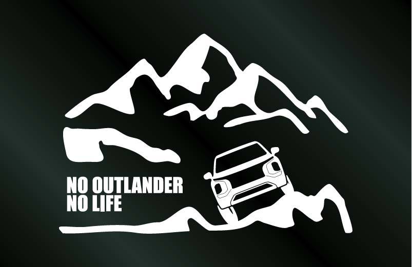 山とアウトランダー PHEV GN0W ステッカー NO OUTLANDER NO LIFE (Sサイズ) カッティングステッカー 切り文字_画像1