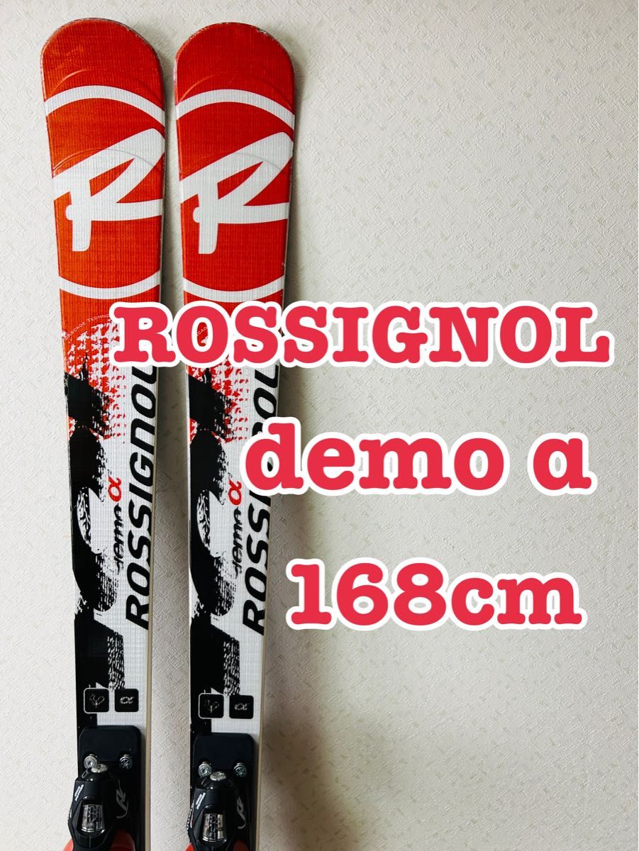 ROSSIGNOL Demo α 168 ロシニョール デモアルファ スキー板 ROSSIGNOL Demo α 168 ロシニョール デモアルファ スキー板
