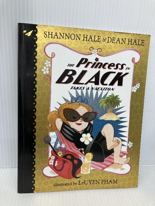 洋書、外国語絵本 The Princess in Black Takes a Vacation Candlewick Hale, Shannon