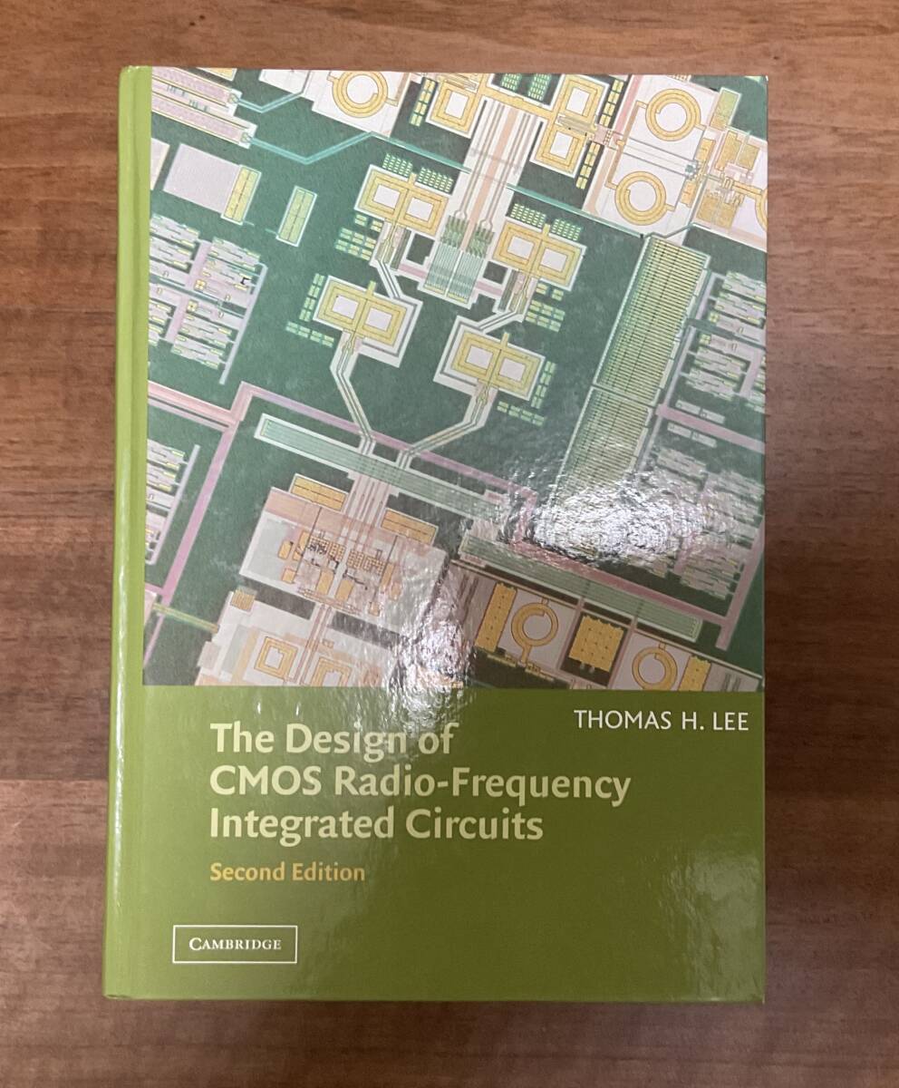 The Design of CMOS Radio-Frequency Integrated Circuits THOMAS H.LEE 洋書