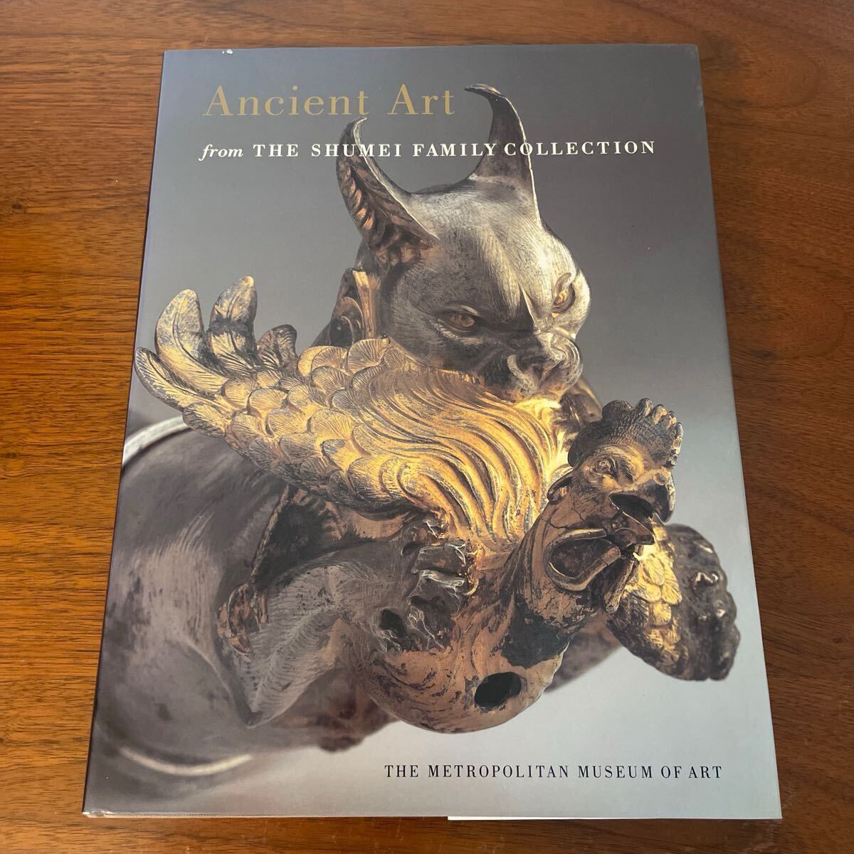 Ancient Art from the Shumei Family Collection THE metropolitan museum of art 図録 洋書 画集