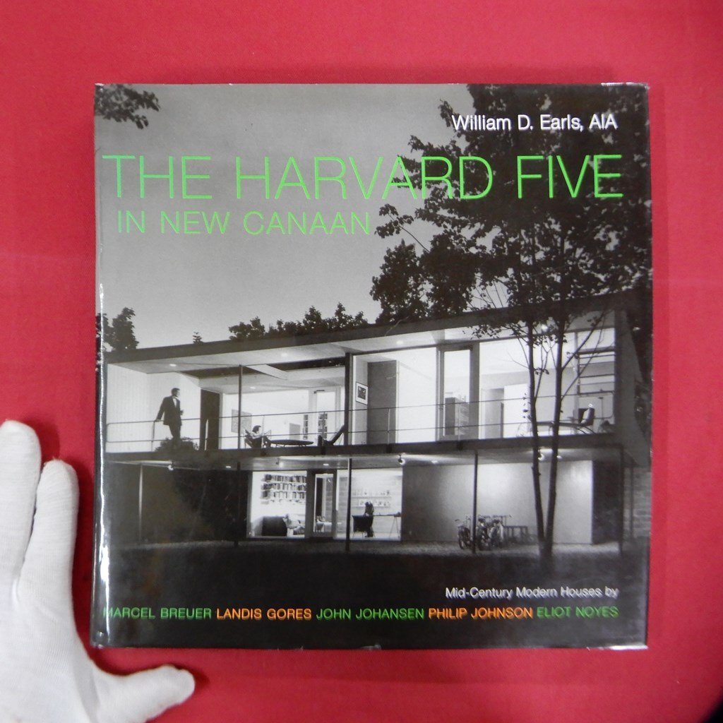 z78/建築【ニュー・カナーンのハーバード・ファイブ/The Harvard Five in New Canaan】