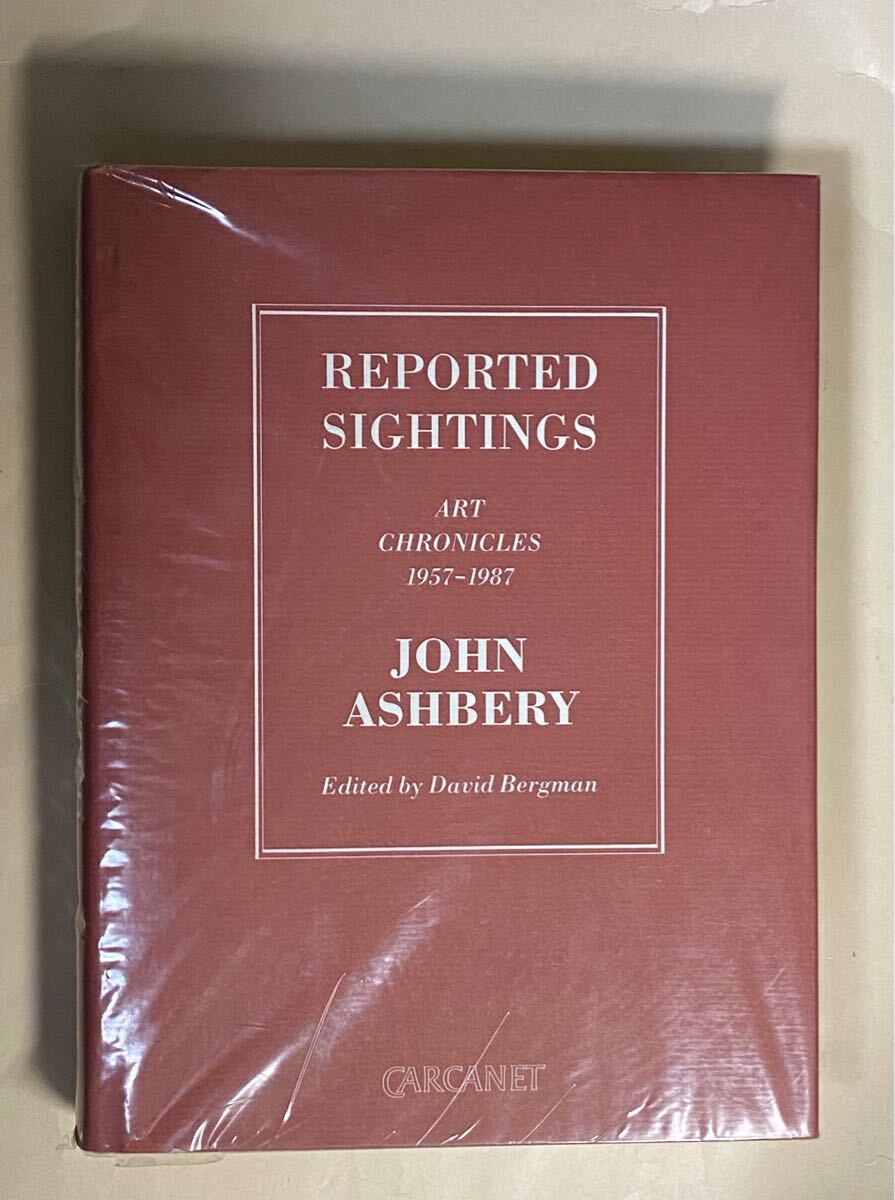 英語のみ　アッシュベリー John Ashbery Reported Sightings Art Chronicles 1957-1987 1989年　初版　ケージ　デ・クーニング　ベーコン