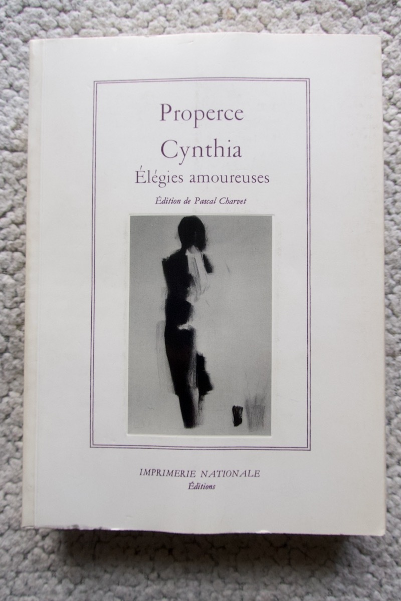 Properce Cynthia elegies amoureuses/ Pascal Charvet編集☆