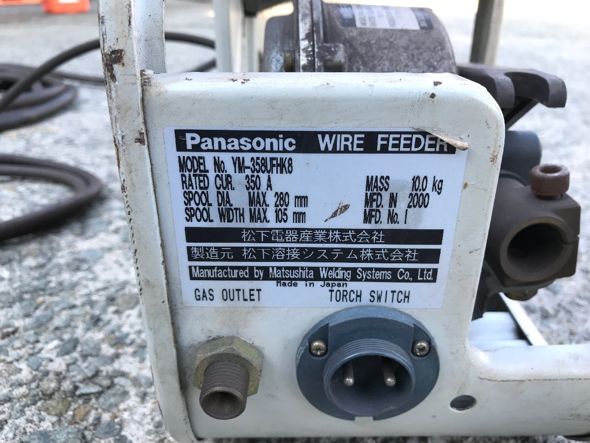 Panasonic パナソニック YM-358UFHK8 ワイヤー送給装置 ワイヤ送 Panasonic パナソニック YM-358UFHK8 ワイヤー送給装置 ワイヤ送