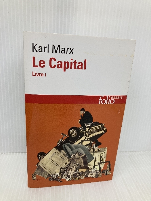 洋書、外国語書籍 Le capital Livre I Gallimard Marx, Karl
